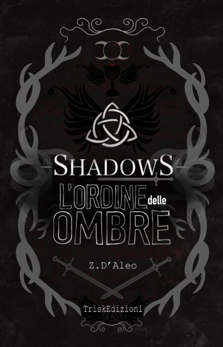 Shadows: L'Ordine delle Ombre